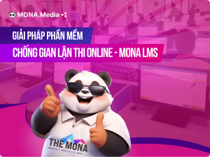 Giải pháp phần mềm chống gian lận thi online tốt nhất