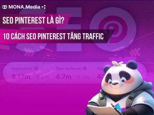 SEO Pinterest là gì? Tổng hợp 10 cách SEO Pinterest giúp tăng traffic