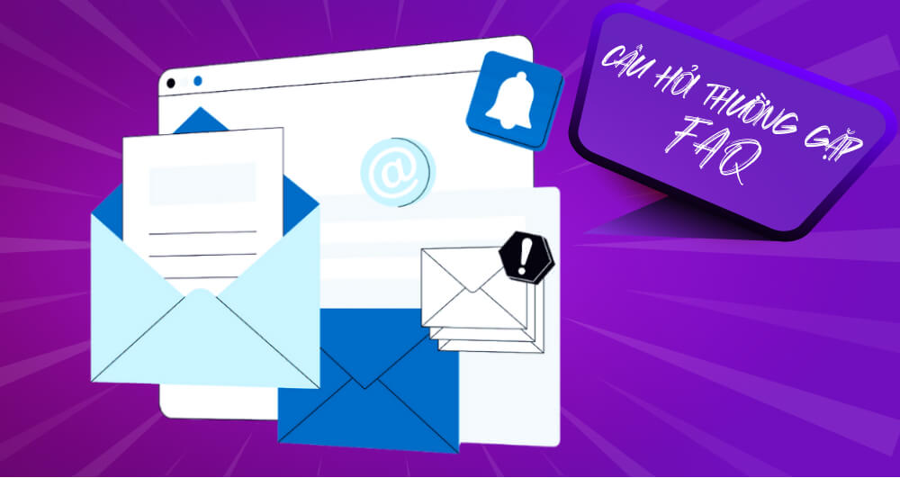Câu hỏi thường gặp về dịch vụ email tiếp thị