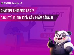 ChatGPT Shopping là gì? Hướng dẫn tối ưu tìm kiếm bằng AI