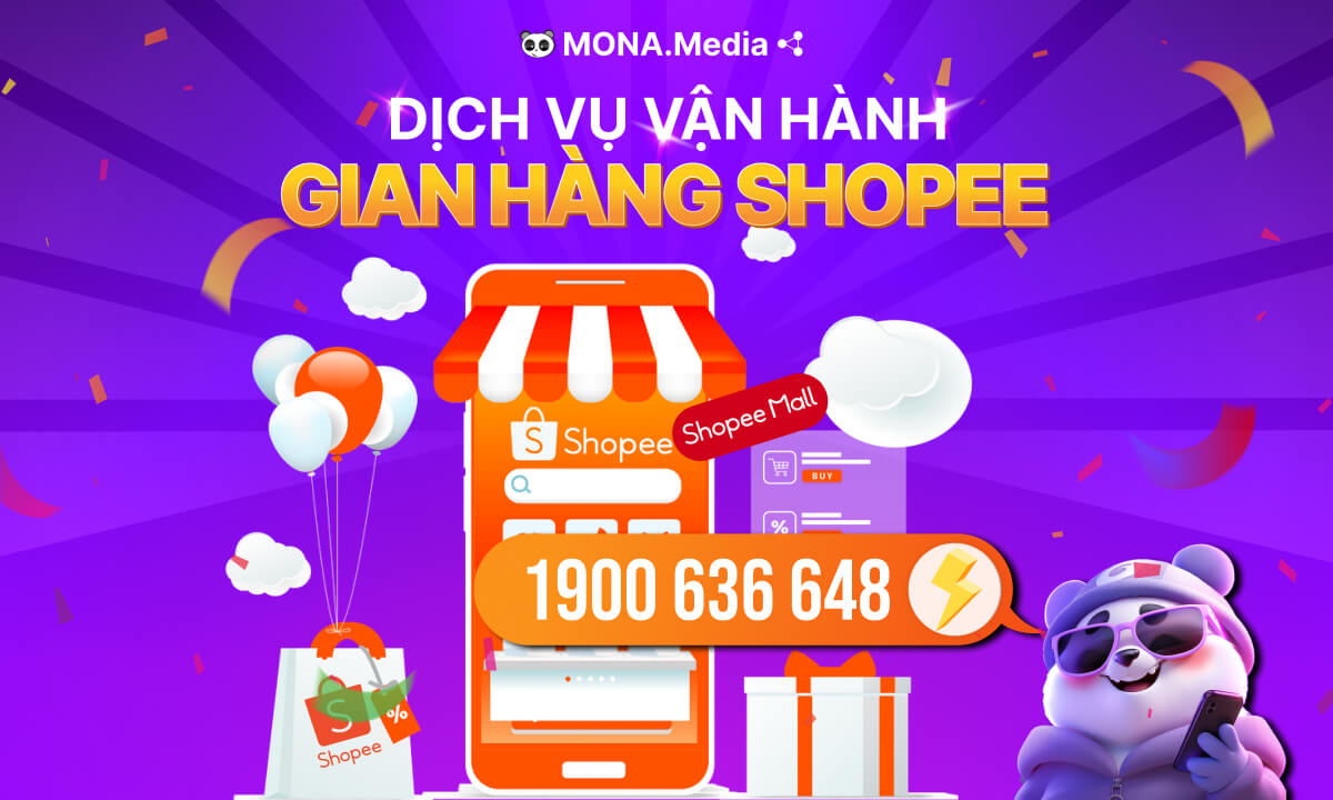 Dịch vụ vận hành gian hàng Shopee tại MONA Media