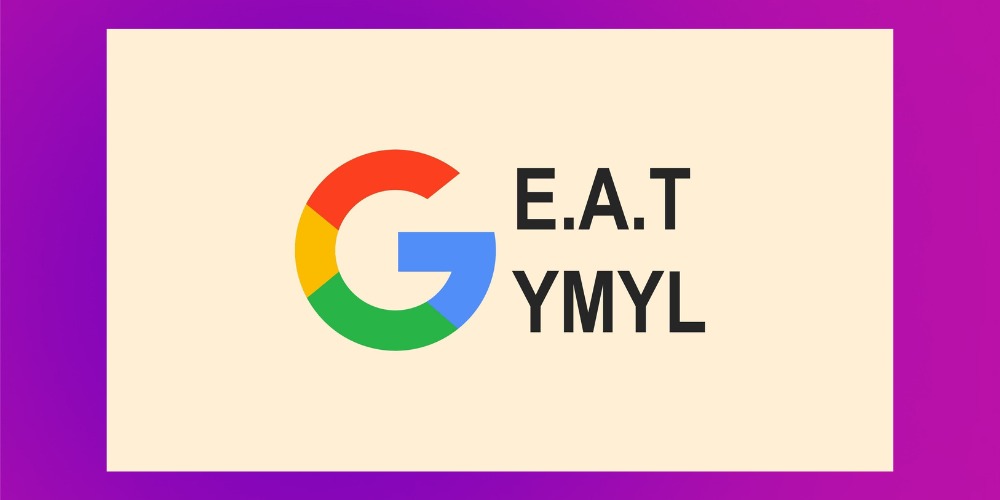 Mối qua hệ giữa EAT và YMYL là gì