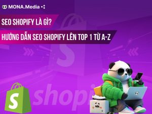 Hướng dẫn SEO Shopify lên top 1 Google, tăng traffic