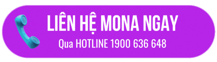 Liên hệ cho MONA ngay
