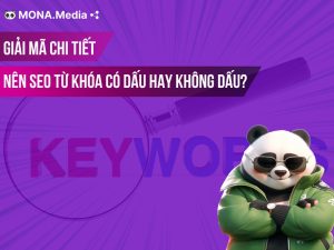 Nên SEO từ khóa có dấu hay không dấu mới tốt cho website?