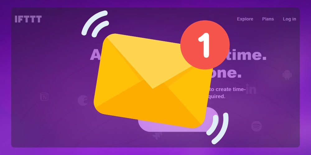 Nhận email thông báo với IFTTT