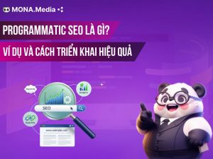 Programmatic SEO là gì? Ví dụ và cách triển khai hiệu quả