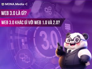 Web 3.0 là gì? Web 3.0 khác gì với Web 1.0 và 2.0?