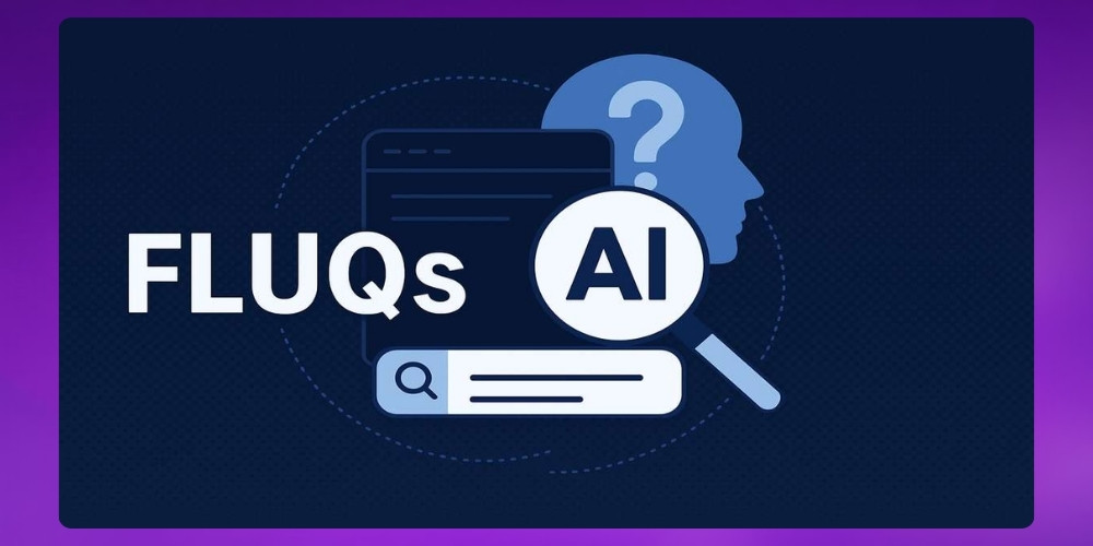 FLUQs là gì?