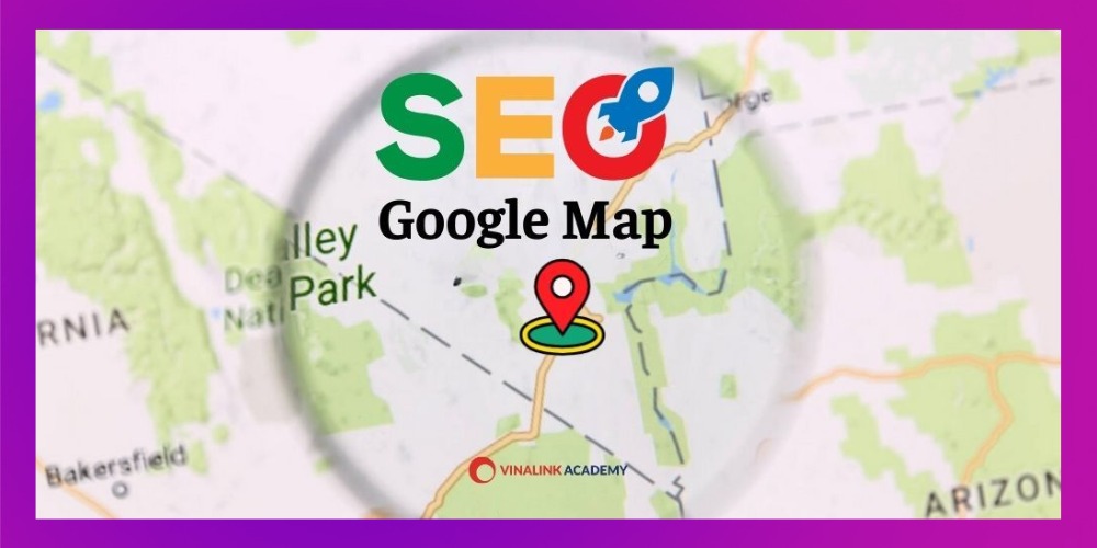 SEO Google Maps là gì