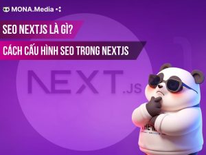 SEO NextJS là gì? Cách cấu hình SEO trong NextJS