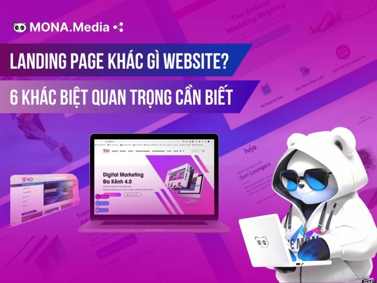 Landing Page khác gì Website? 6 Khác biệt quan trọng cần biết