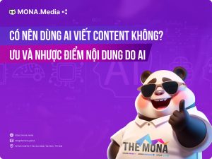 Có nên dùng AI viết content không? Ưu và nhược điểm nội dung do AI tạo