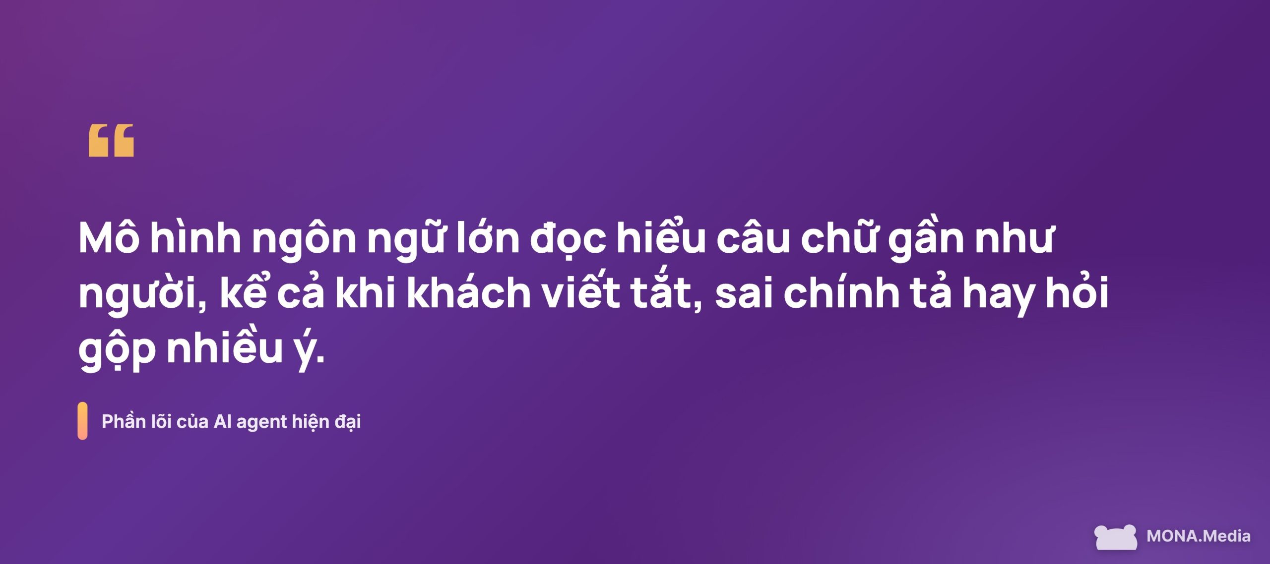 AI agent giờ mới khả thi nhờ mô hình ngôn ngữ lớn đủ hiểu tiếng người