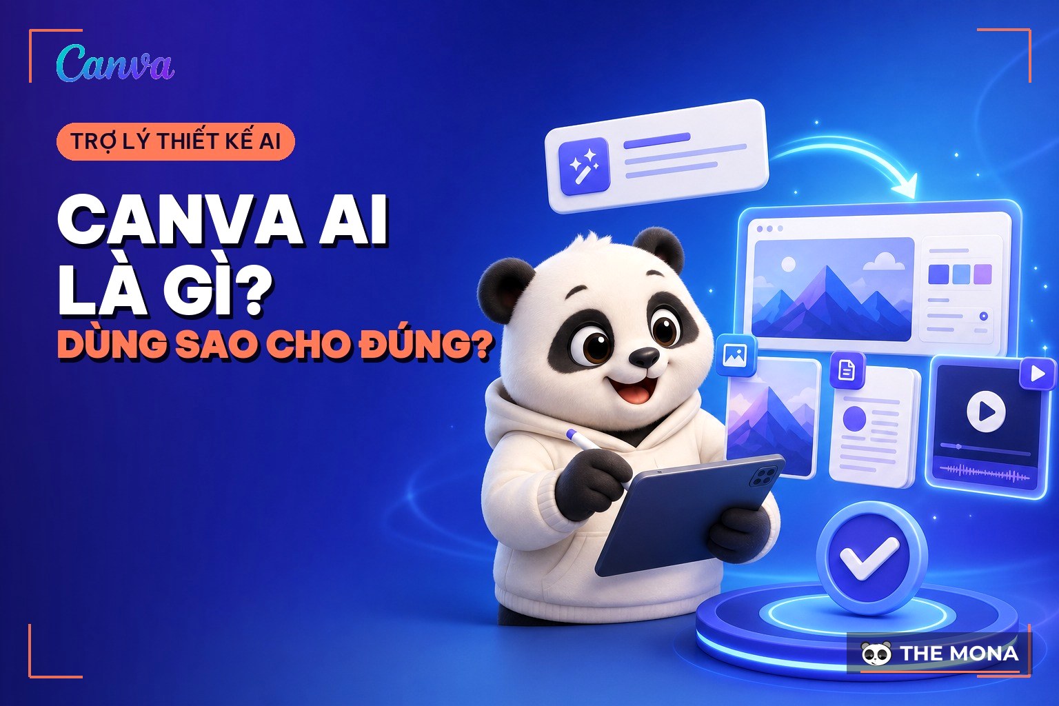 Canva AI là gì? Cách dùng để thiết kế nhanh, đúng thương hiệu