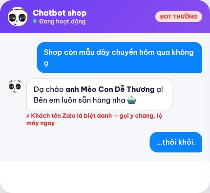 Chatbot thường gọi khách là anh Mèo Con Dễ Thương khiến khách bỏ đi