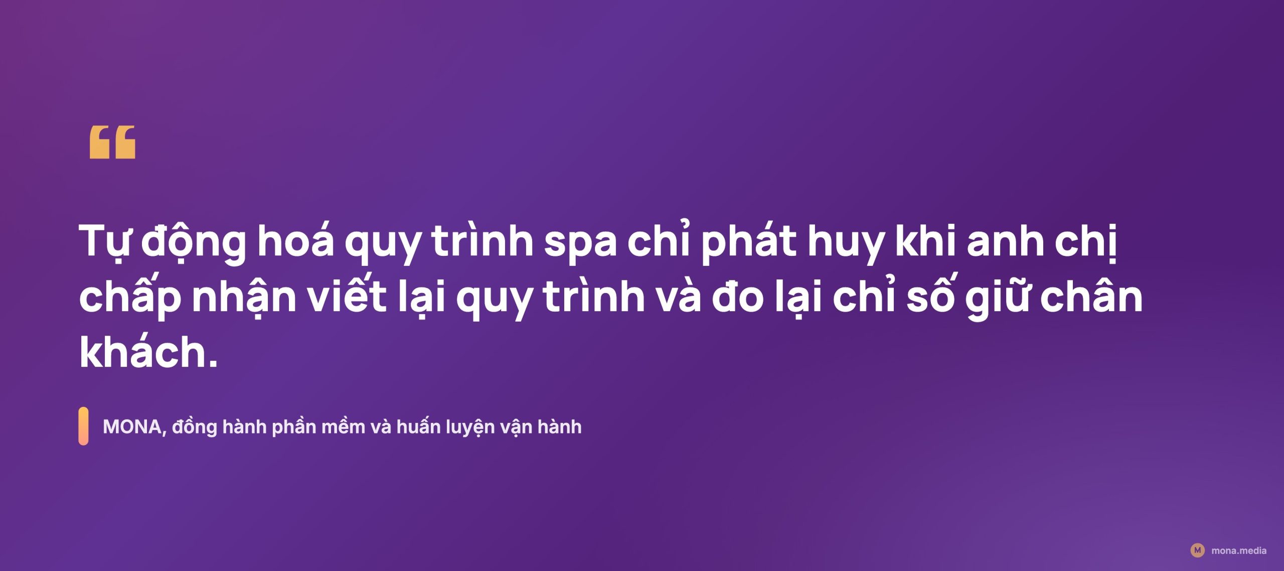 Quote tự động hoá spa trong 12 tháng tới chủ chuỗi chấp nhận viết lại quy trình