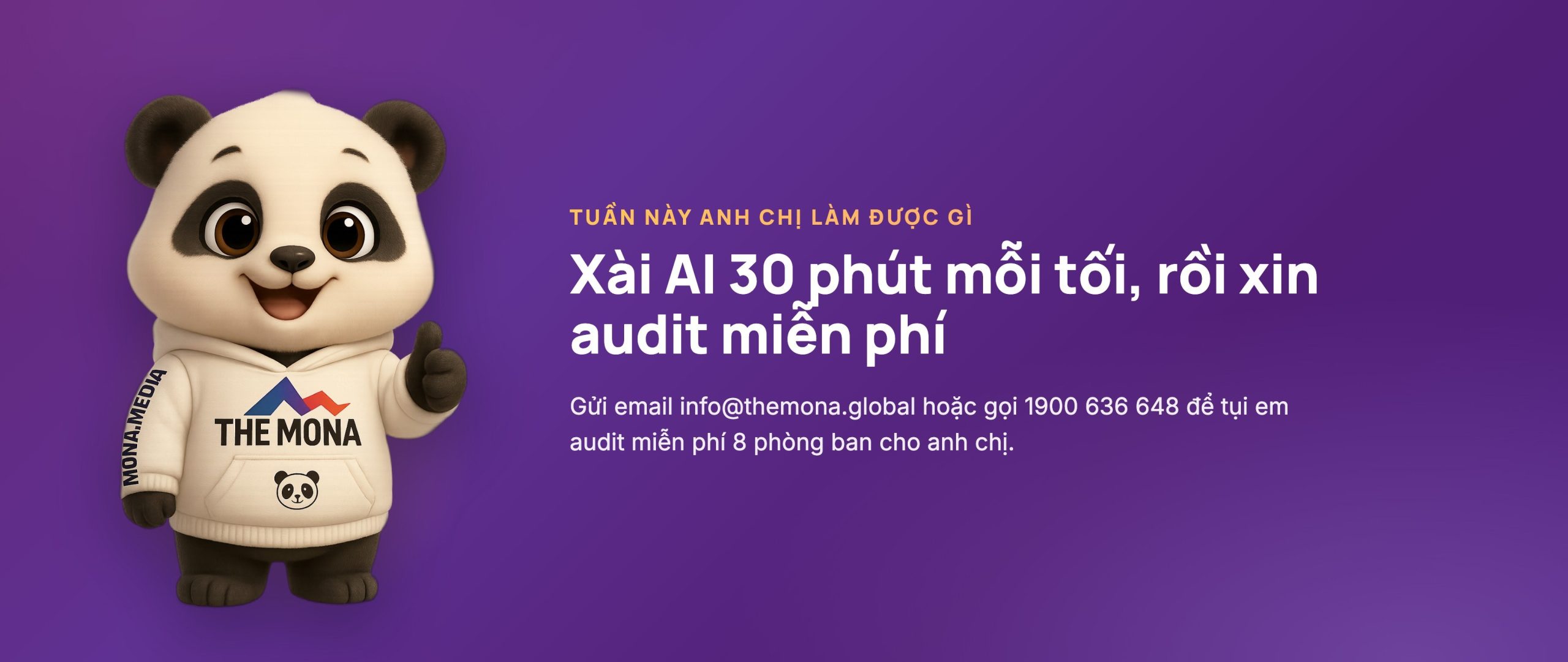 Panda MONA mặc polo đồng phục mời chủ doanh nghiệp xin audit miễn phí triển khai AI qua email info@themona.global hoặc hotline 1900 636 648