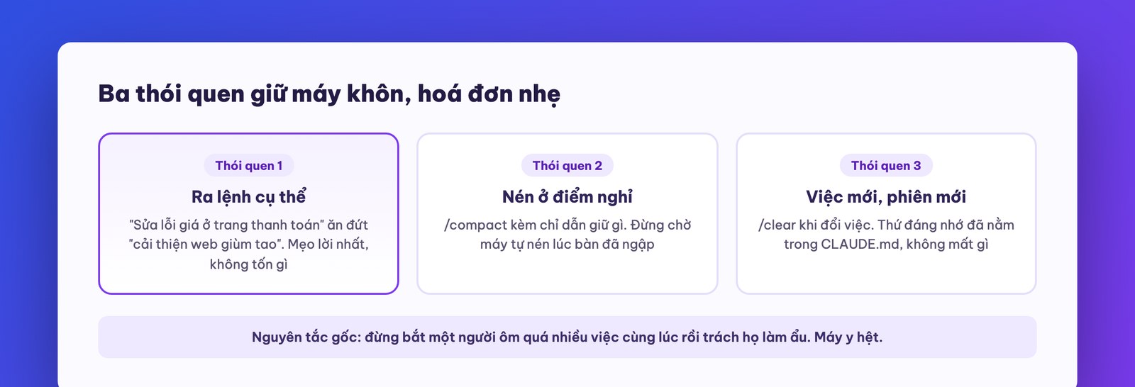 Thói quen dọn context theo nhịp làm việc