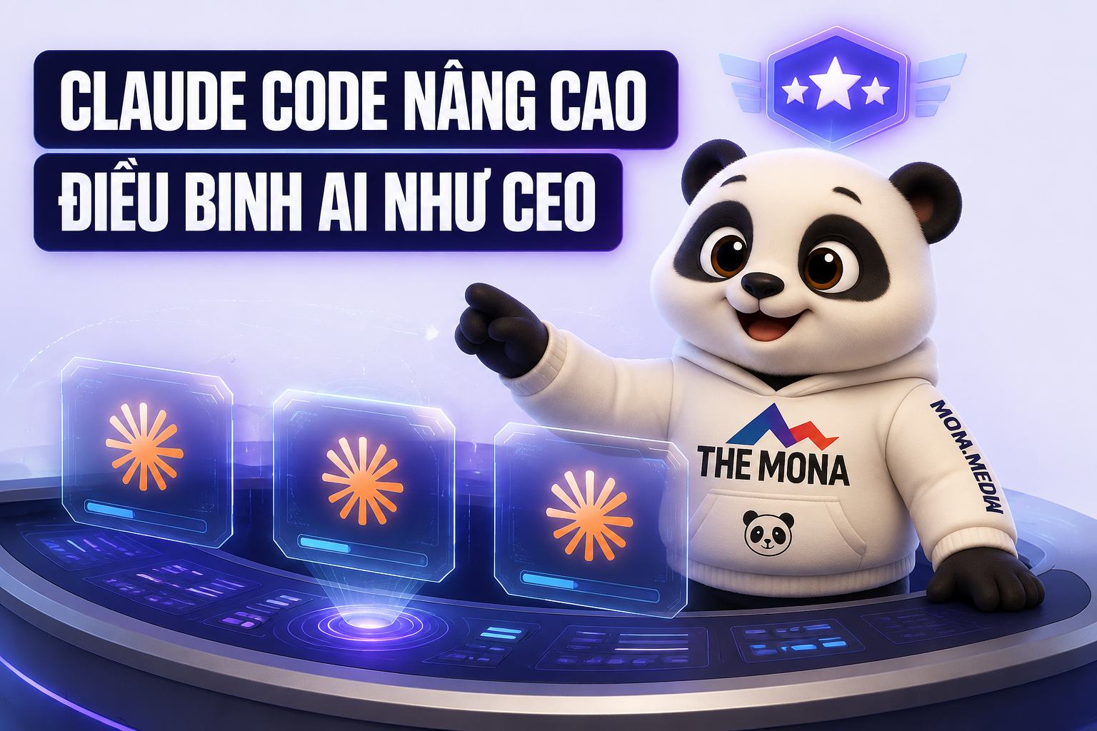 Khoá học Claude Code nâng cao miễn phí của MONA: gấu MONA điều binh các agent Claude