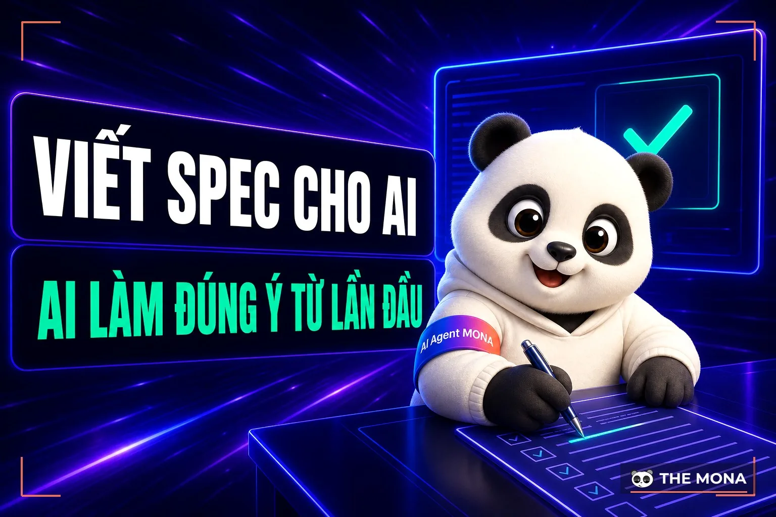 Viết spec cho AI làm đúng ý từ lần đầu