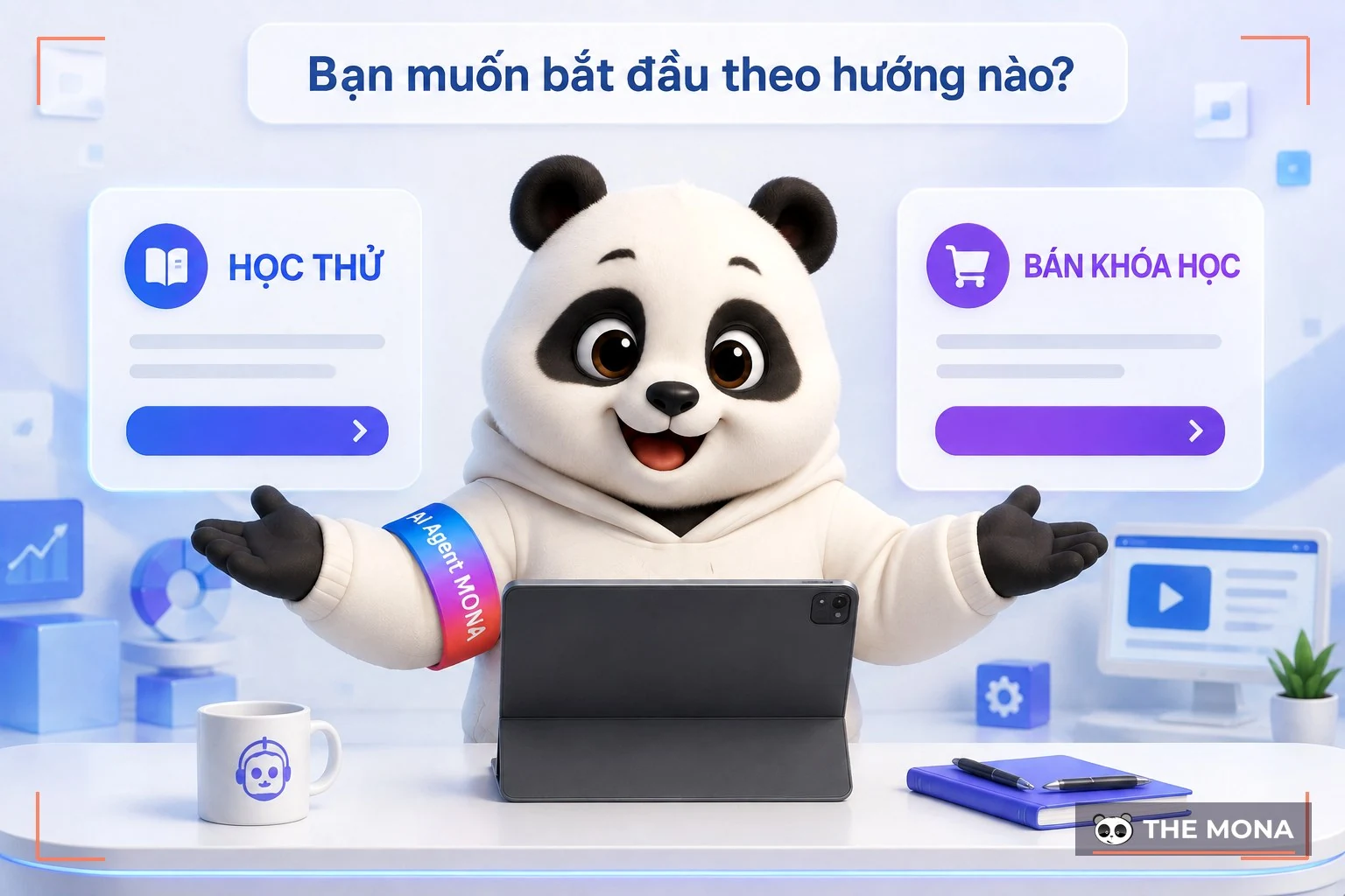 Gấu MONA mời chọn hướng học thử hoặc bắt đầu bán khóa học