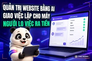 Quản trị website bằng AI: làm được gì và chỗ nào cần người