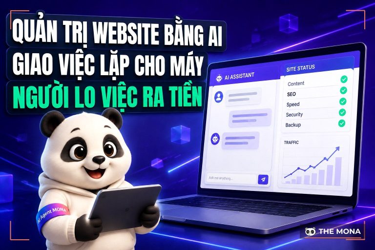 Quản trị website bằng AI: làm được gì và chỗ nào cần người