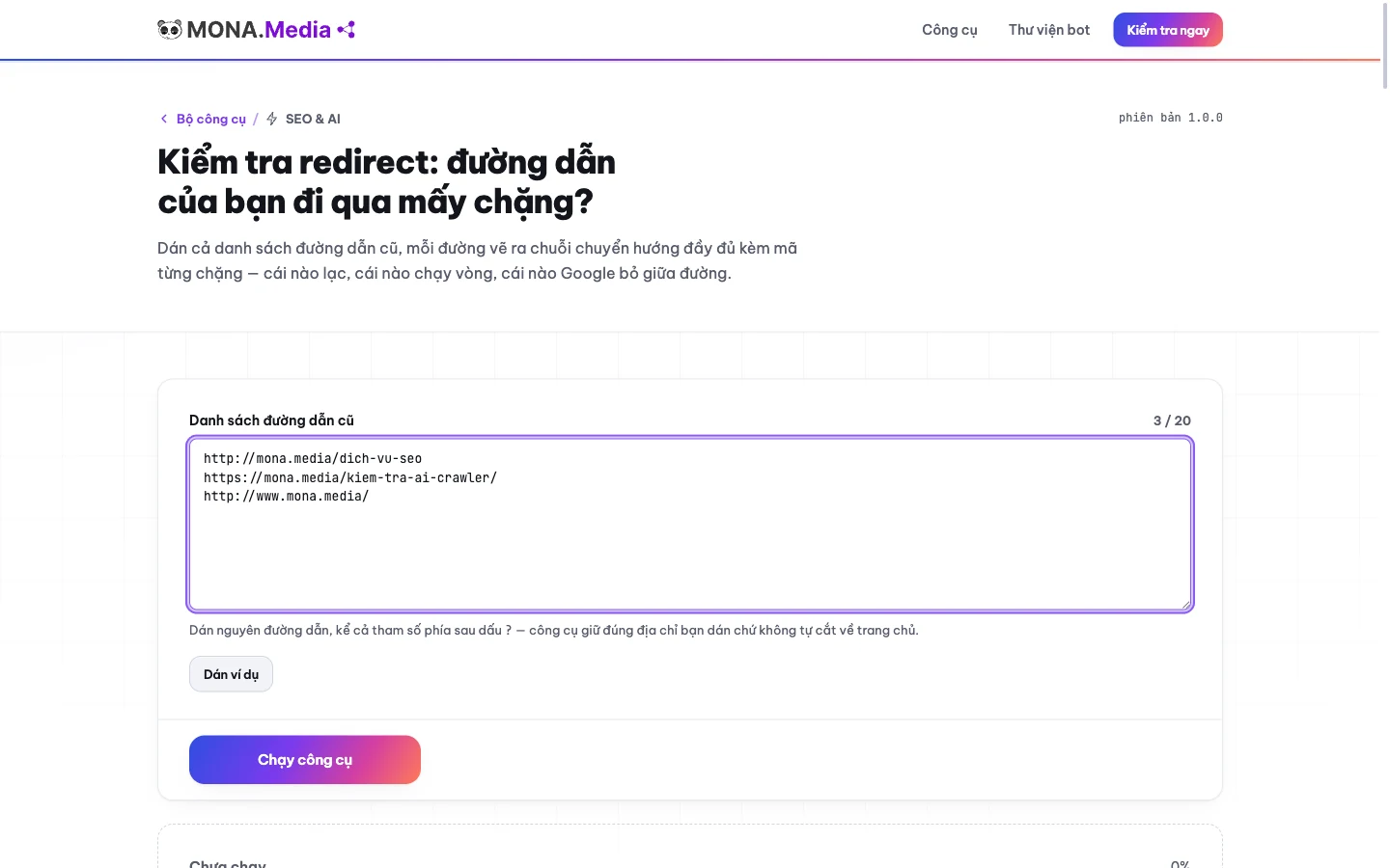 Dán danh sách URL cũ vào công cụ kiểm tra redirect của MONA