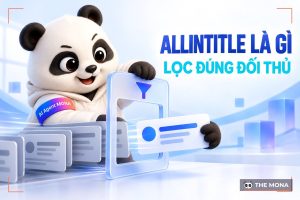 Allintitle Là Gì? Cách Dùng Allintitle Phân Tích Từ Khóa SEO Hiệu Quả