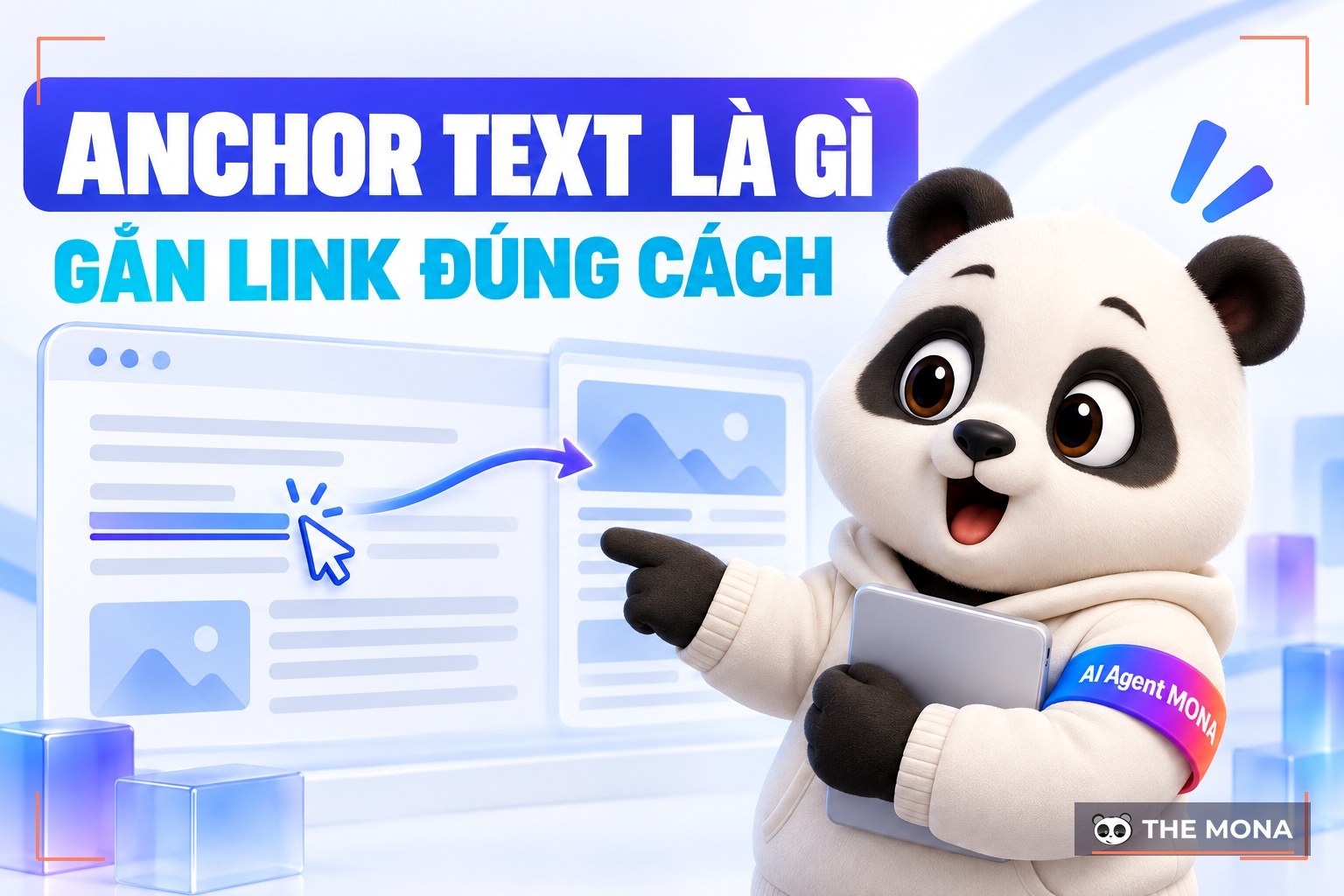 Anchor Text là gì? Hướng dẫn cách sử dụng Anchor Text hiệu quả