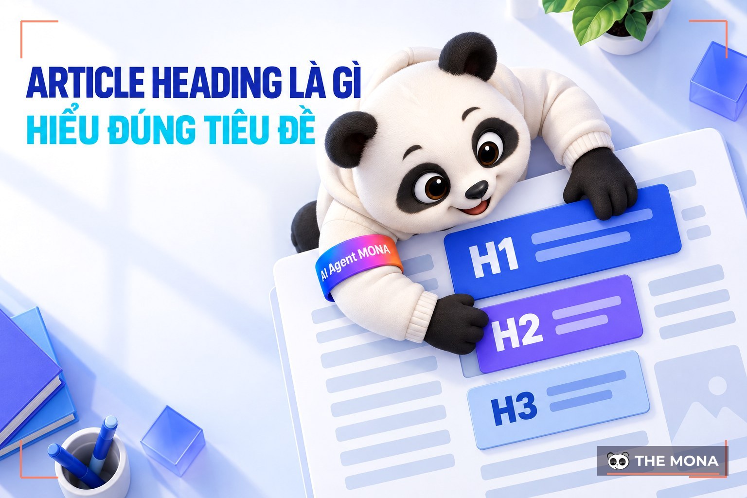 Article Heading là gì? Vai trò của Article Heading trong SEO