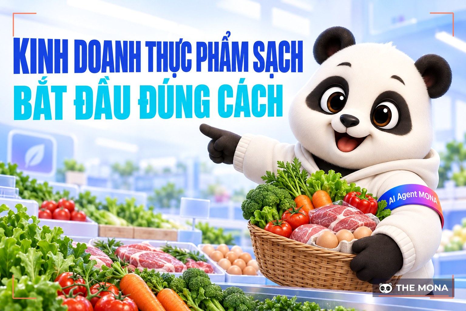 Bí quyết khởi nghiệp kinh doanh thực phẩm sạch thành công