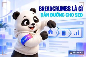 Breadcrumbs là gì? Tại sao breadcrumbs lại quan trọng với SEO?