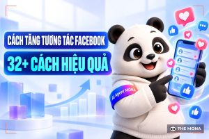 32+ Cách tăng tương tác Facebook hiệu quả không thể bỏ qua