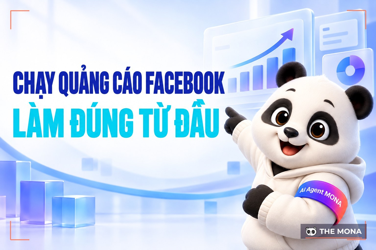 Hướng dẫn cách chạy quảng cáo Facebook chi tiết, hiệu quả