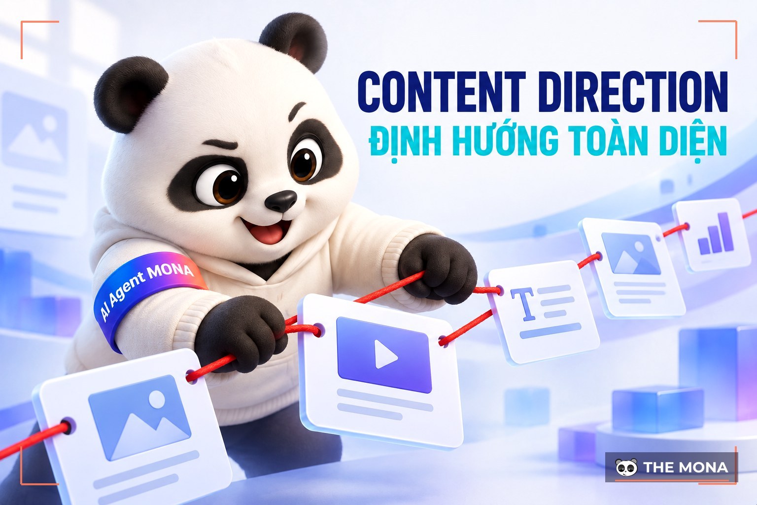 Content Direction là gì? Cách xây dựng Content Direction toàn diện