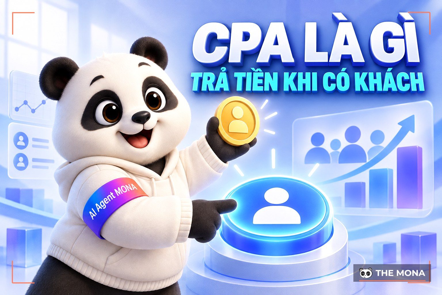 CPA là gì? Thông tin cần biết về Cost Per Action trong Marketing