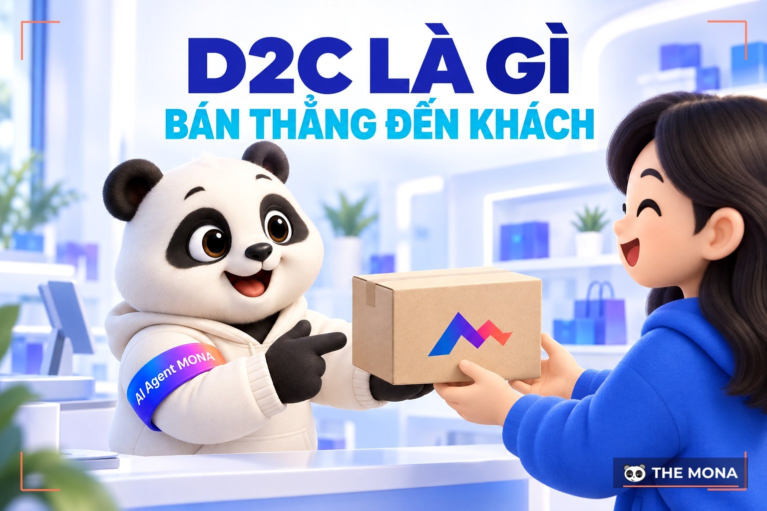 D2C Là Gì? Cách Xây Dựng Mô Hình D2C Hiệu Quả Cho Doanh Nghiệp