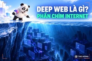 Deep Web là gì? Tìm hiểu về phần chìm trong thế giới Internet