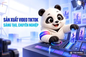 Dịch vụ sản xuất video TikTok sáng tạo, chuyên nghiệp