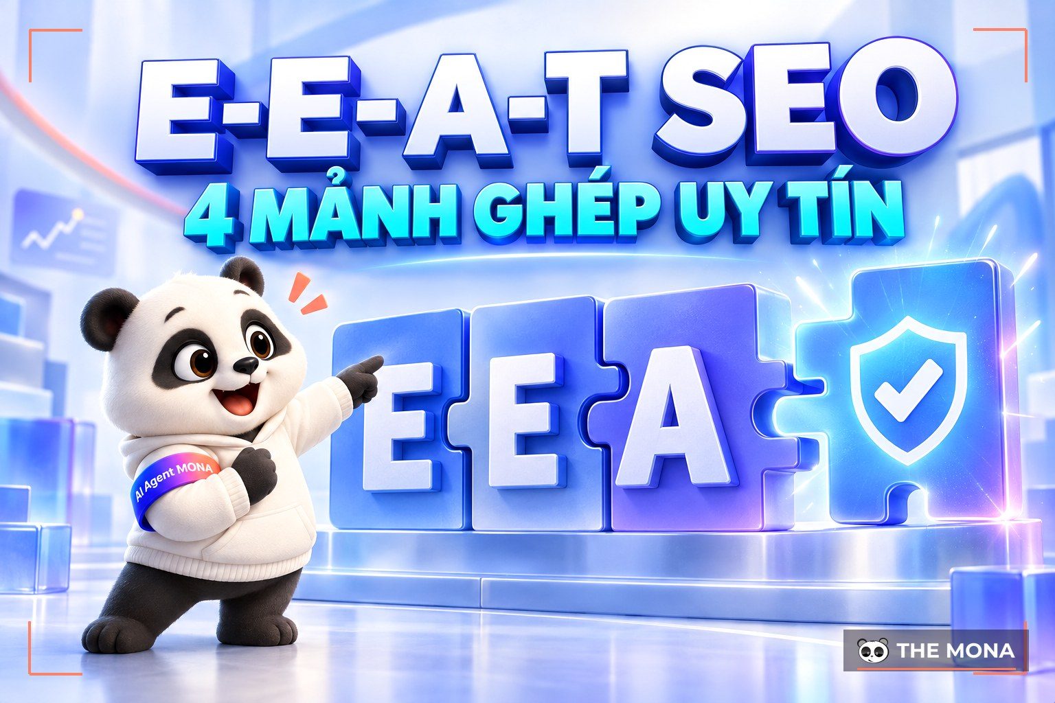 EEAT là gì? Những điều cần biết về E-E-A-T SEO (Double E-A-T)
