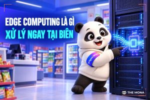Edge Computing là gì? Tìm hiểu mô hình kiến trúc điện toán biên