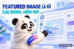 Featured Image là gì? Cách cài đặt Featured Image chuẩn SEO