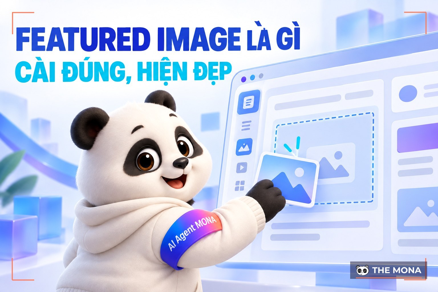Featured Image là gì? Cách cài đặt Featured Image chuẩn SEO