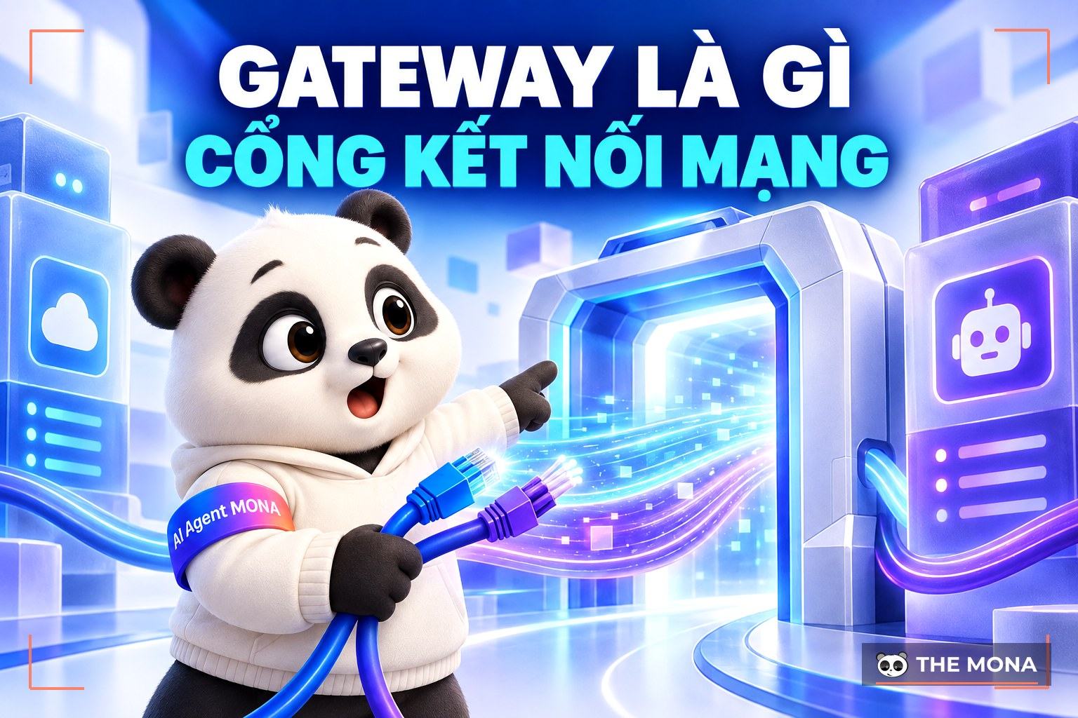 Gateway là gì? Cách thức hoạt động của Gateway