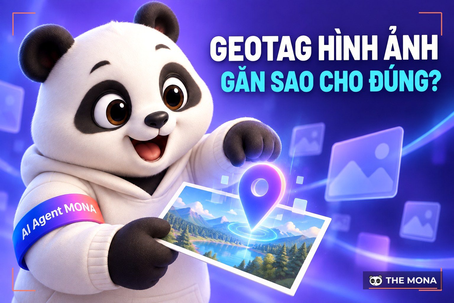 Geotag Là Gì? Cách Gắn Geotag Hình Ảnh Chuẩn SEO Chi Tiết 2026