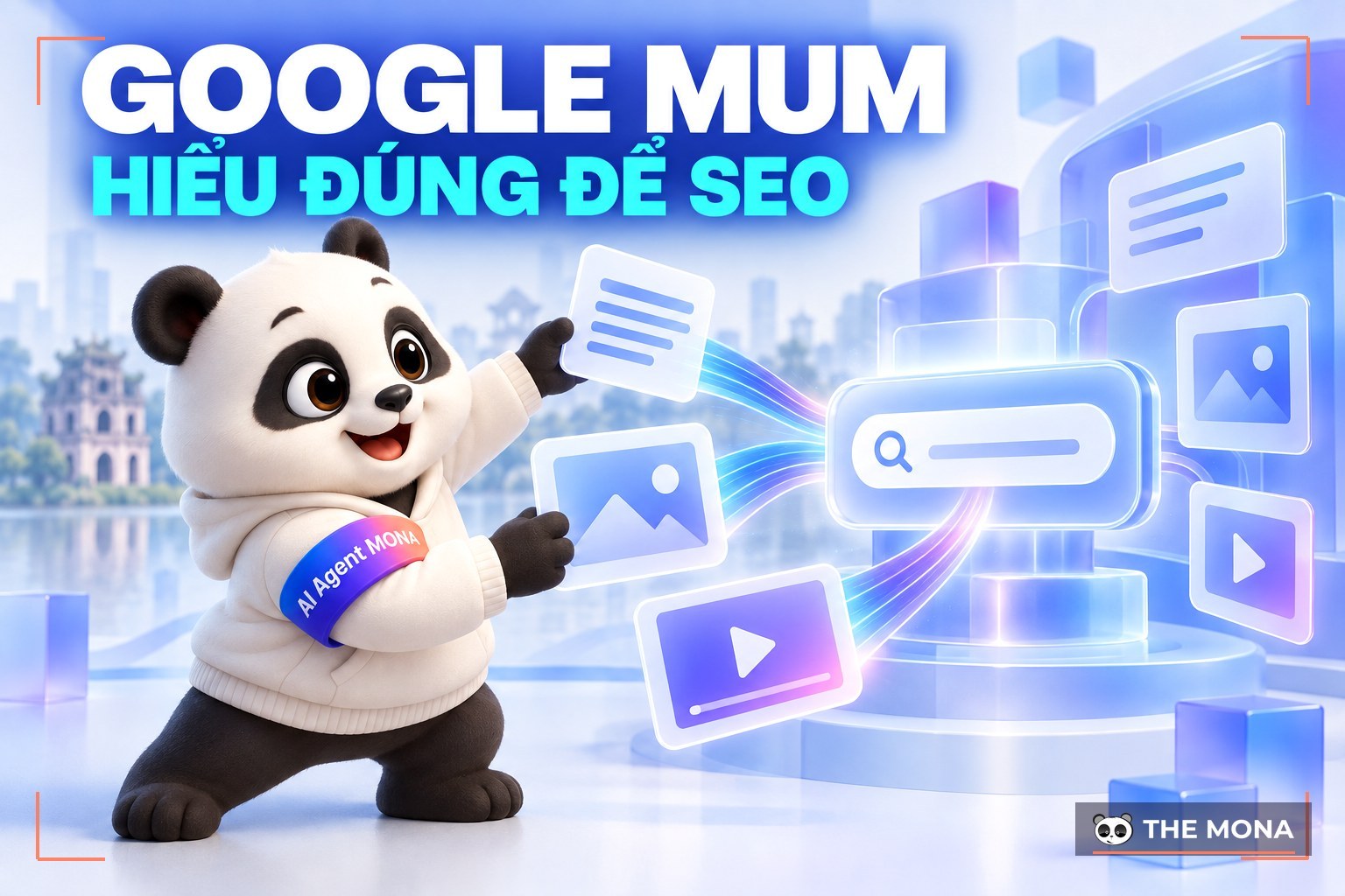Hiểu đúng về Google MUM: Ứng dụng và tác động đến SEO AI