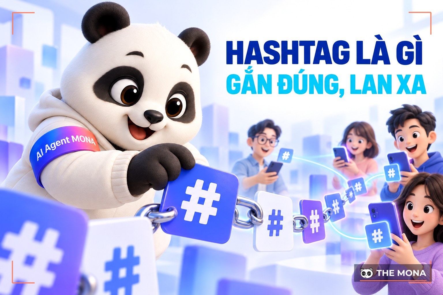 Hashtag Là Gì? Cách Dùng Hashtag Trong Chiến Dịch Marketing