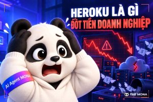 Heroku là gì: vì sao doanh nghiệp Việt cần tìm bến đỗ mới